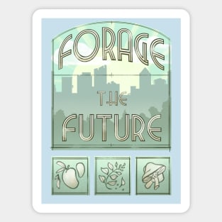 Forage The Future Magnet